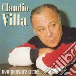 Claudio Villa - Non Pensare A Me cd