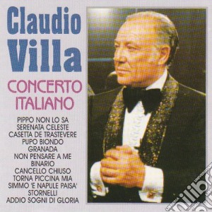 Claudio Villa - Concerto Italiano cd musicale di Claudio Villa