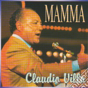 Claudio Villa - Mamma cd musicale di Claudio Villa