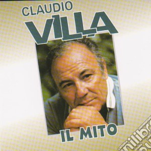 Claudio Villa - Il Mito cd musicale di Claudio Villa