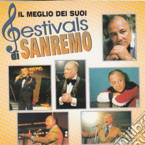 Claudio Villa - Il Meglio Dei Suoi Festivals Di Sanremo cd musicale di Claudio Villa