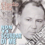Claudio Villa - Non Ti Scordar Di Me cd
