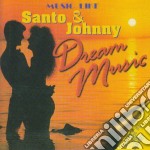 Music Like Santo & Johnny - Dream