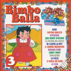 Bimbo Balla #03 / Various cd musicale