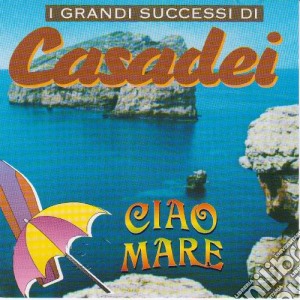 Ciao mare cd musicale di Raoul Casadei