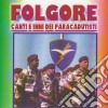 Folgore - Canti E Inni Dei Paracadutisti cd