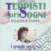 Angelo Dei Teppisti Dei Sogni - Piccolo Fiore cd