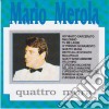 Mario Merola - Quattro Mura cd
