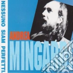 Andrea Mingardi - Nessuno Siam Perfetti cd