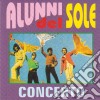 Alunni Del Sole - Concerto cd musicale di Alunni Del Sole