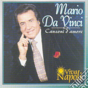 Mario Da Vinci - Canzoni D'Amore cd musicale di Mario Da Vinci