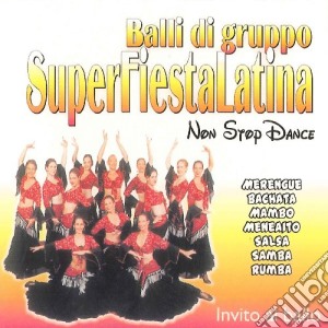 Balli Di Gruppo: Super Fiesta Latina 1 / Various cd musicale di Invito Al Ballo