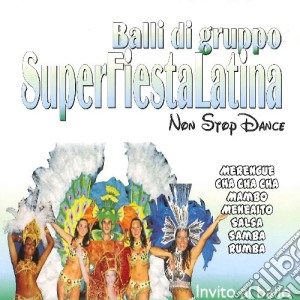 Invito Al Ballo - Super Fiesta Latina 2 cd musicale di ARTISTI VARI