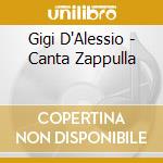 Gigi D'Alessio - Canta Zappulla cd