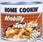Homecookin' - Afrobilly Soul Stew cd