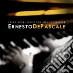 Ernesto De Pascale - Seven Songs While The City Is Sleeping