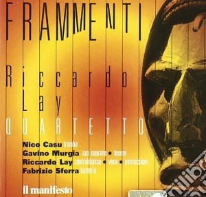 Riccardo Lay - Frammenti cd musicale di Riccardo Lay
