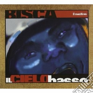 Bisca - Il Cielo Basso cd musicale di BISCA