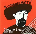 Gaetano Liguori Idea Trio - Il Comandante