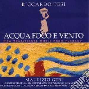 Riccardo Tesi - Acqua Foco E Vento cd musicale di TESI RICCARDO