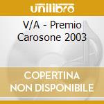 V/A - Premio Carosone 2003 cd