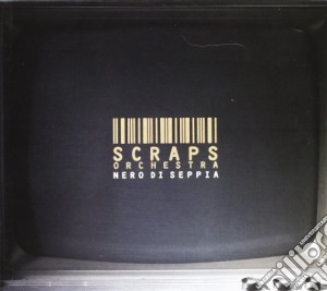 Scraps Orchestra - Nero Di Seppia cd musicale di Orchestra Scraps