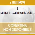 I cramars...armonicadis.... cd