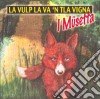 Musetta (I) - La Vulpa La Va'ntla Vigna cd