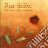 Din Delon - La Rosa E La Ramella cd