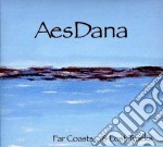 Aes Dana - Far Coasts & Lost Tracks