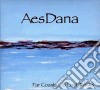 Aes Dana - Far Coasts & Lost Tracks cd