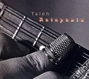Taleh - Ratapuntu cd musicale di TALEH