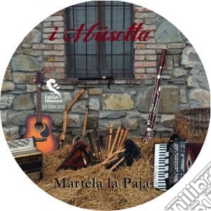 Musetta (I) - Martela La Paja cd musicale di Musetta I