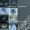 Roberto Cecchetto / Giovanni Maier - Blues Connotation cd