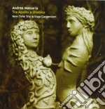 Andrea Massaria - Tra Apollo E Dioniso