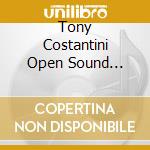 Tony Costantini Open Sound Quartet - Qualcosa Bolle In Pentola cd