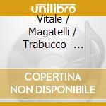 Vitale / Magatelli / Trabucco - Gravity cd