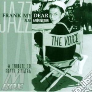 Tribute to frank sinatra cd musicale di Alan Farrington
