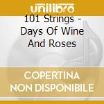 101 Strings - Days Of Wine And Roses