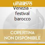 Venezia - festival barocco cd