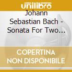 Johann Sebastian Bach - Sonata For Two Flutes In G Major cd musicale