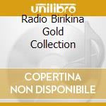 Radio Birikina Gold Collection cd