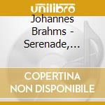 Johannes Brahms - Serenade, Haydn Variations cd