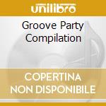 Groove Party Compilation cd
