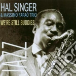 Hal Singer / Massimo Farao Trio - We're Still Buddies cd