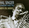 Hal Singer / Massimo Farao Trio - We're Still Buddies cd