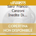 Saro' Franco: Canzoni Inedite Di Franco Califano Vol.2 / Various cd
