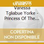 Vanessa Tgliabue Yorke - Princess Of The Night cd