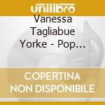 Vanessa Tagliabue Yorke - Pop Shield cd