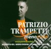 Patrizio Trampetti - Meno Male cd